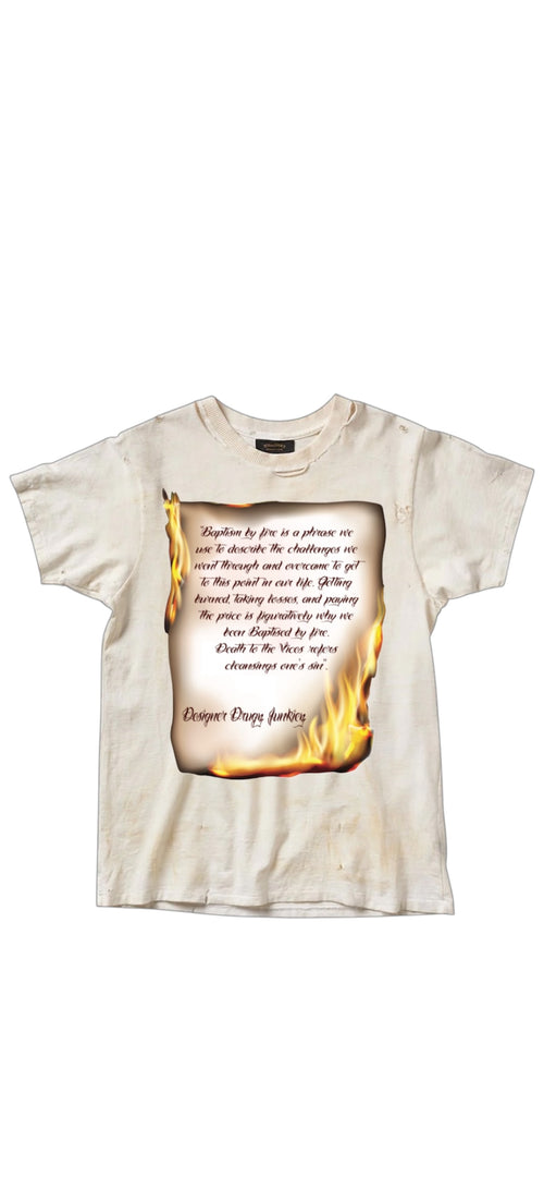 Double-Layer “Baptism By Fire” Tee!